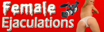 Female Ejaculations